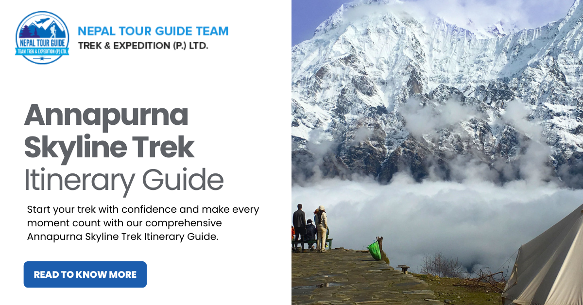 Annapurna Skyline Trek Itinerary Guide