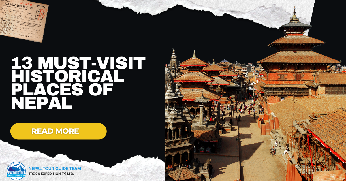 13 Must-Visit Historical Places of Nepal