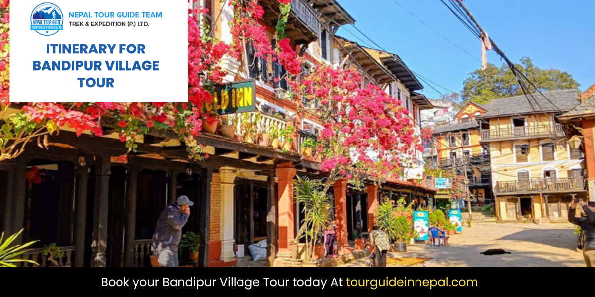 Itinerary for Bandipur Village Tour