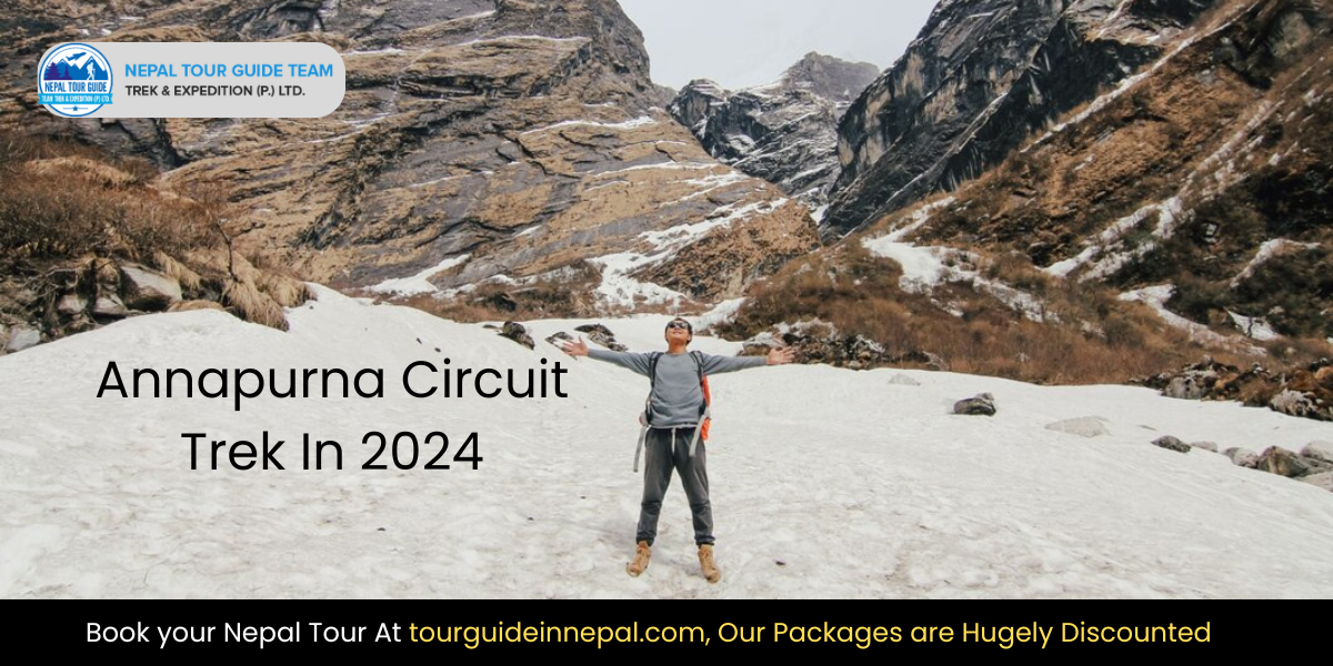 Annapurna Circuit Trek In 2024