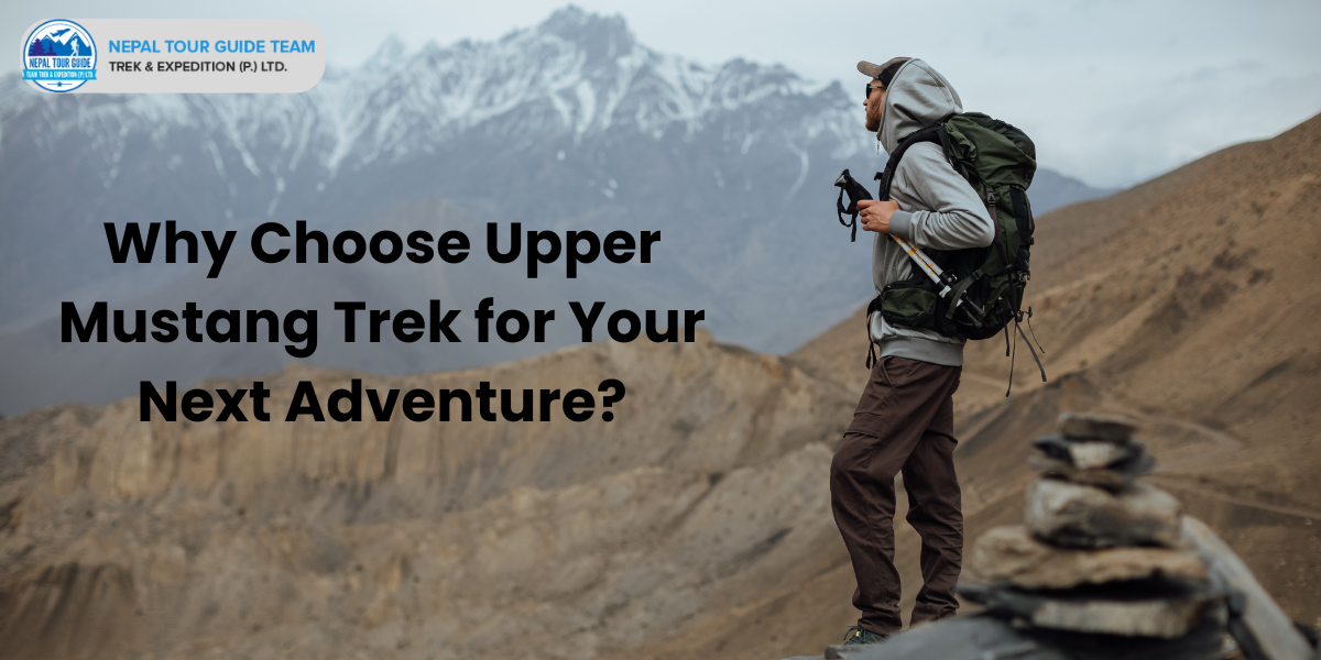 Upper Mustang Trek: Is it Worth the Permit Hassle?